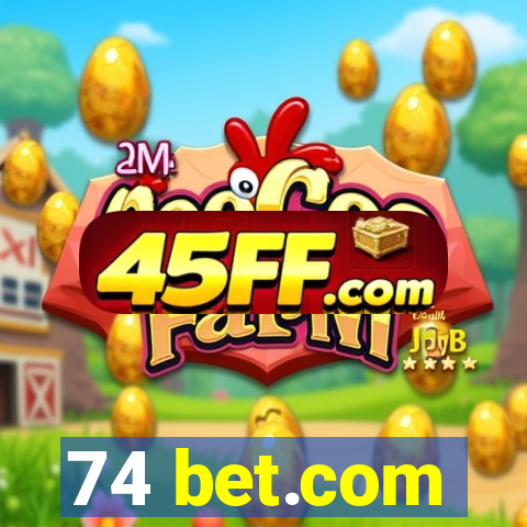 74 bet.com